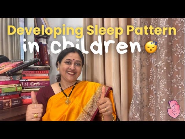 How to develop good sleeping pattern in our children?